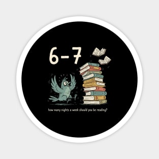 How-Many-Nights-A-Week Magnet